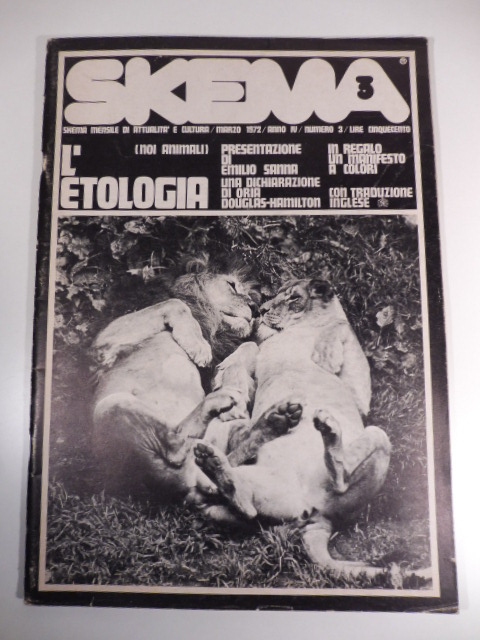 Skema. Mensile di attualità e cultura, marzo 1972, anno IV, numero 3. L'etologia